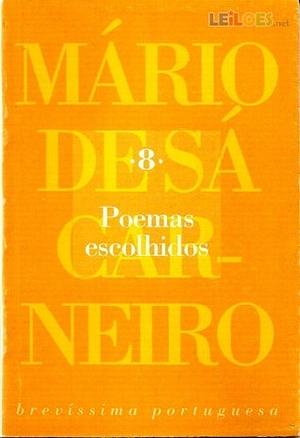 Poemas escolhidos by Mário de Sá-Carneiro