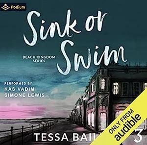 Sink or Swim by Tessa Bailey