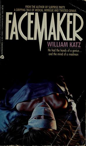 Facemaker by William Katz