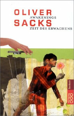 Awakenings: Zeit des Erwachens. Das Buch zum Film by Oliver Sacks