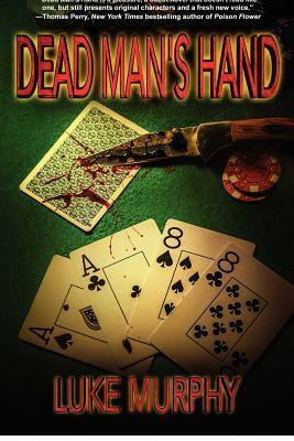 Dead Man's Hand by Luke Murphy