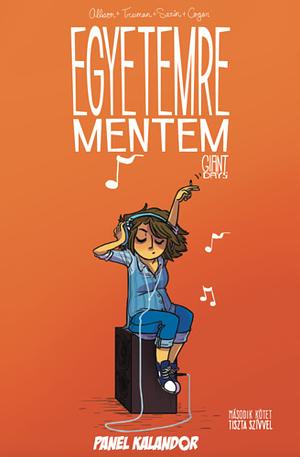 Egyetemre mentem 2. - Tiszta szívvel by John Allison, Whitney Cogar