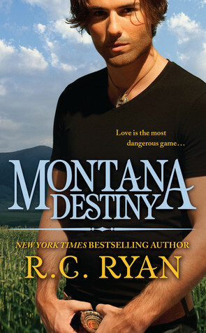 Montana Destiny by R.C. Ryan