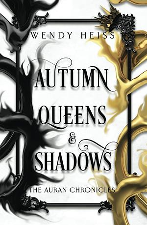 Autumn Queens & Shadows by Wendy Heiss