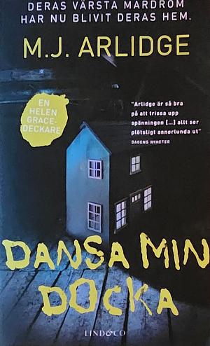 Dansa min docka by M.J. Arlidge