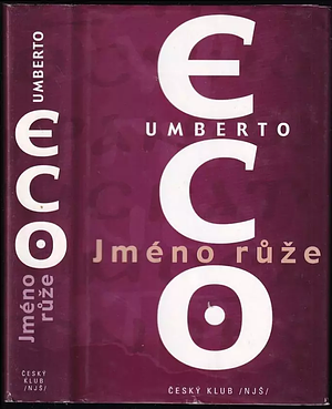 Jméno růže by Umberto Eco