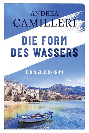 Die Form des Wassers by Andrea Camilleri