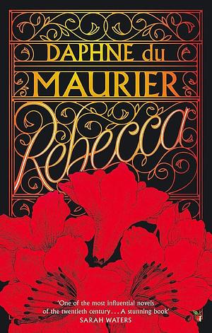 Rebecca By Daphne Du Maurier by Daphne du Maurier, Daphne du Maurier