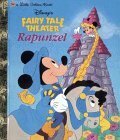 Disney's Fairy Tale Theater Presents Mickey and Minnie in Rapunzel (Fairy Tales Theater) by Liane B. Onish