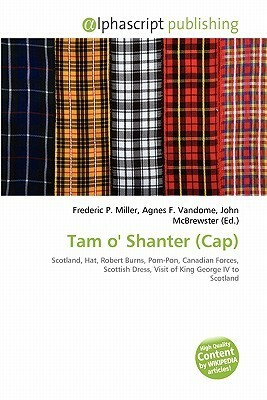 Tam O' Shanter (Cap) by John McBrewster, Agnes F. Vandome, Frederic P. Miller