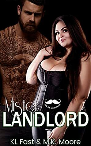 Mister Landlord by M.K. Moore, K.L. Fast