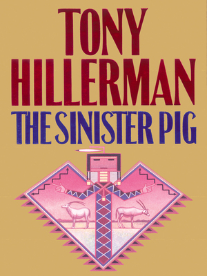 The Sinister Pig by Tony Hillerman