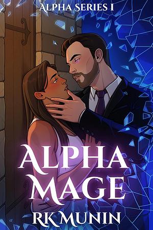 Alpha Mage by RK Munin