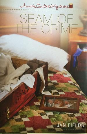 Seam of the Crime by Jan Fields