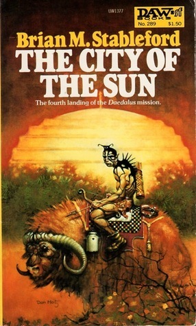 The City of the Sun by Brian Stableford