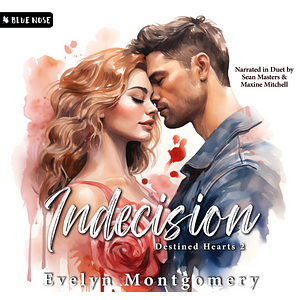 Indecision by Evelyn Montgomery