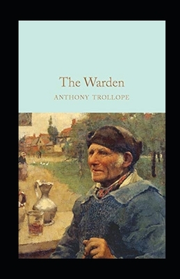 The Warden Annotated by Anthony Trollope