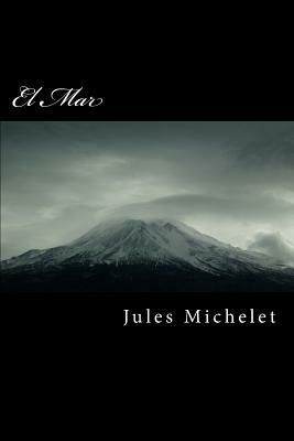 El Mar by Jules Michelet