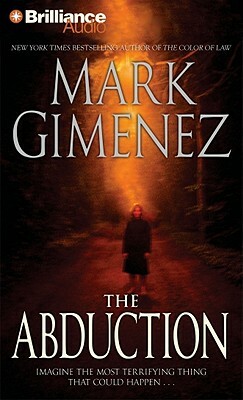 The Abduction by Mark Gimenez