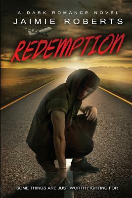 Redemption: Deviant, #2 by Jaimie Roberts