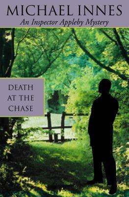 Death At The Chase by Michael Innes