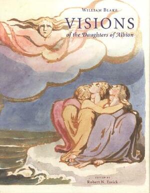 Visions of the Daughters of Albion by Robert Essick