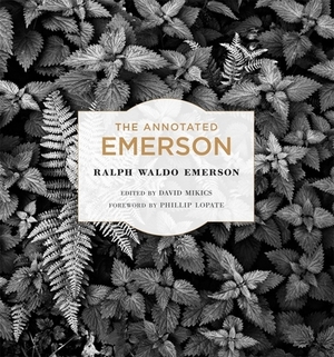 The Annotated Emerson by Ralph Waldo Emerson