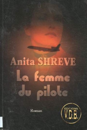 La femme du pilote by Anita Shreve