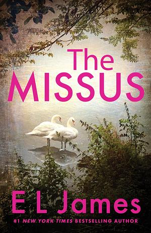 The Missus by E.L. James