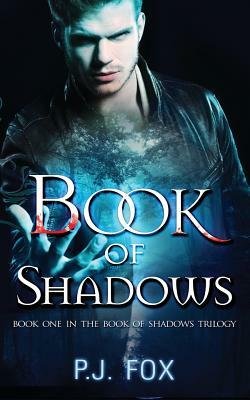 Book of Shadows by P. J. Fox