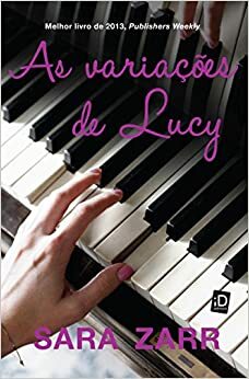 As Variacoes de Lucy by Sara Zarr
