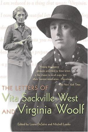 The Letters of Vita Sackville-West and Virginia Woolf by Louise DeSalvo, Mitchell A. Leaska