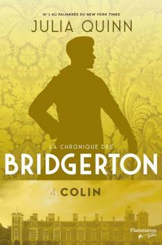 La Chronique des Bridgerton: Colin by Julia Quinn