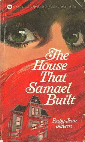 The House That Samael Built by Ruby Jean Jensen