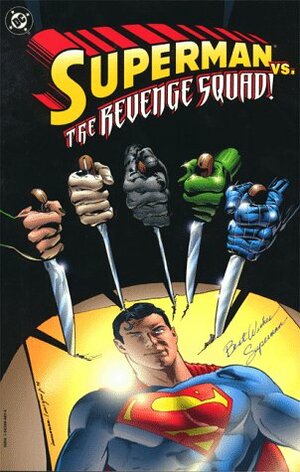 Superman vs. the Revenge Squad! by Dan Jurgens, Karl Kesel