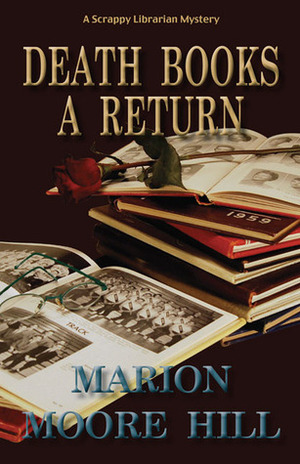 Death Books a Return by Marion Moore Hill