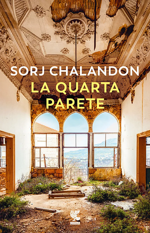 La quarta parete by Sorj Chalandon