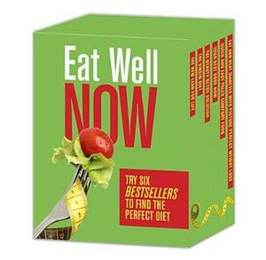 Eat Well Now: Try Six Bestsellers to Find Your Perfect Diet: The Virgin Diet\\The Beauty Detox Solution\\Your Best Body Now\\Quick & Easy Paleo Comfort Foods\\The New Lean for Life\\Eat & Beat Diabetes with Picture Perfect Weight Loss by Tosca Reno, Cynthia Stamper Graff, Kimberly Snyder, Julie Mayfield, J.J. Virgin