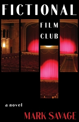 Fictional Film Club by Mark Savage