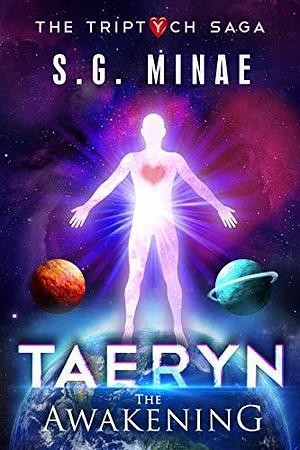 Taeryn: The Awakening: A SciFi Alien Romance by S.G. Minae, S.G. Minae