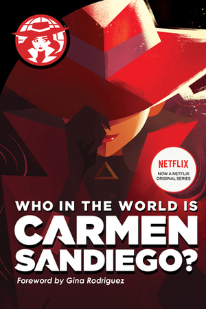 Who in the World Is Carmen Sandiego? by Rebecca Tinker