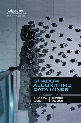 Shadow Algorithms Data Miner by Pierre Poulin, Andrew Woo