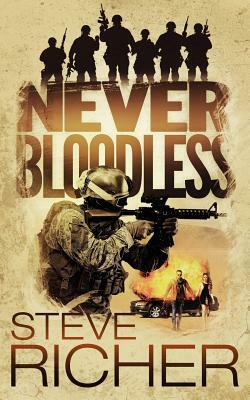 Never Bloodless by Steve Richer