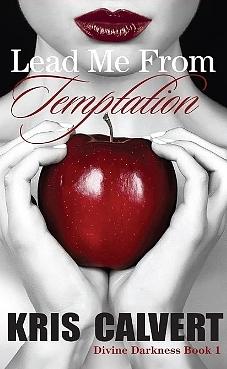 Lead Me From Temptation by Kris Calvert