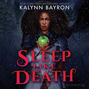 Sleep Like Death by Kalynn Bayron