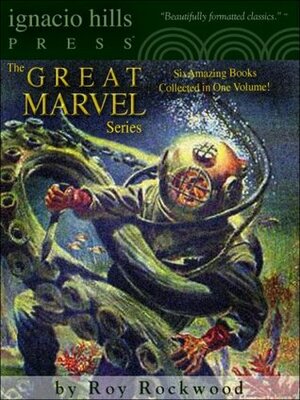 Great Marvel Collection: Volume One by Roy Rockwood, Roy, Rockwood