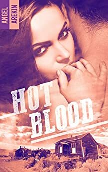 Hot blood by Angel Arekin