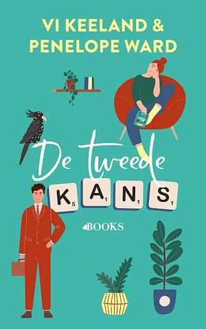 De tweede kans by Penelope Ward, Vi Keeland