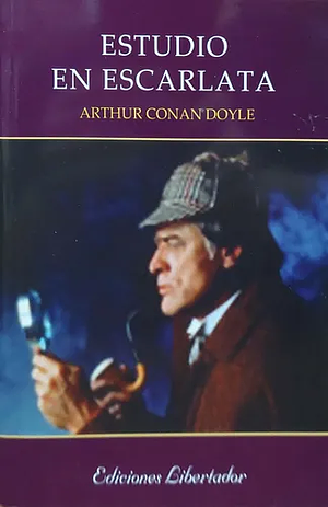 Estudio en escarlata by Arthur Conan Doyle