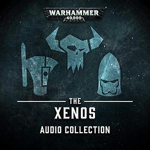 The Xenos Audio Collection by Guy Haley